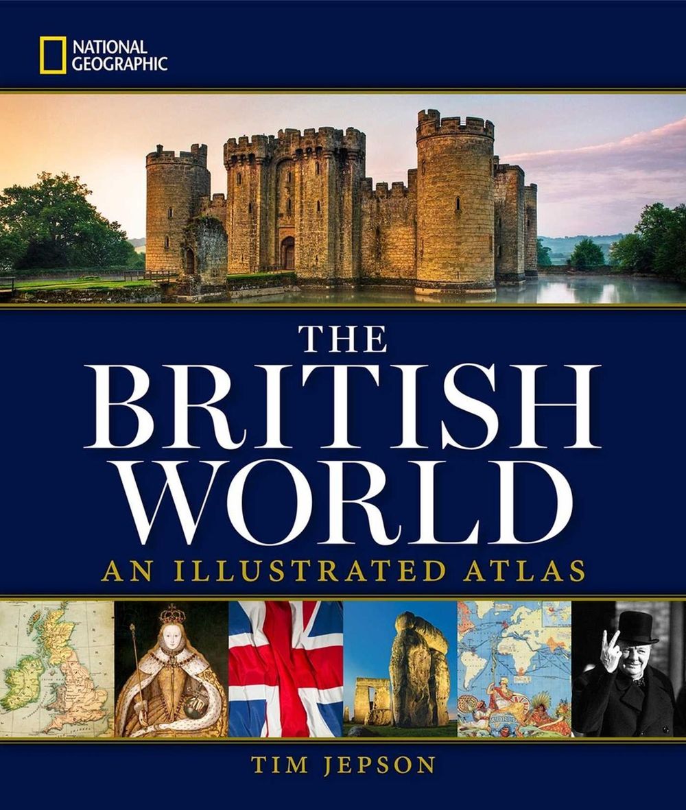 National Geographic The British World by Tim Jepson - ISBN: 9781426215537