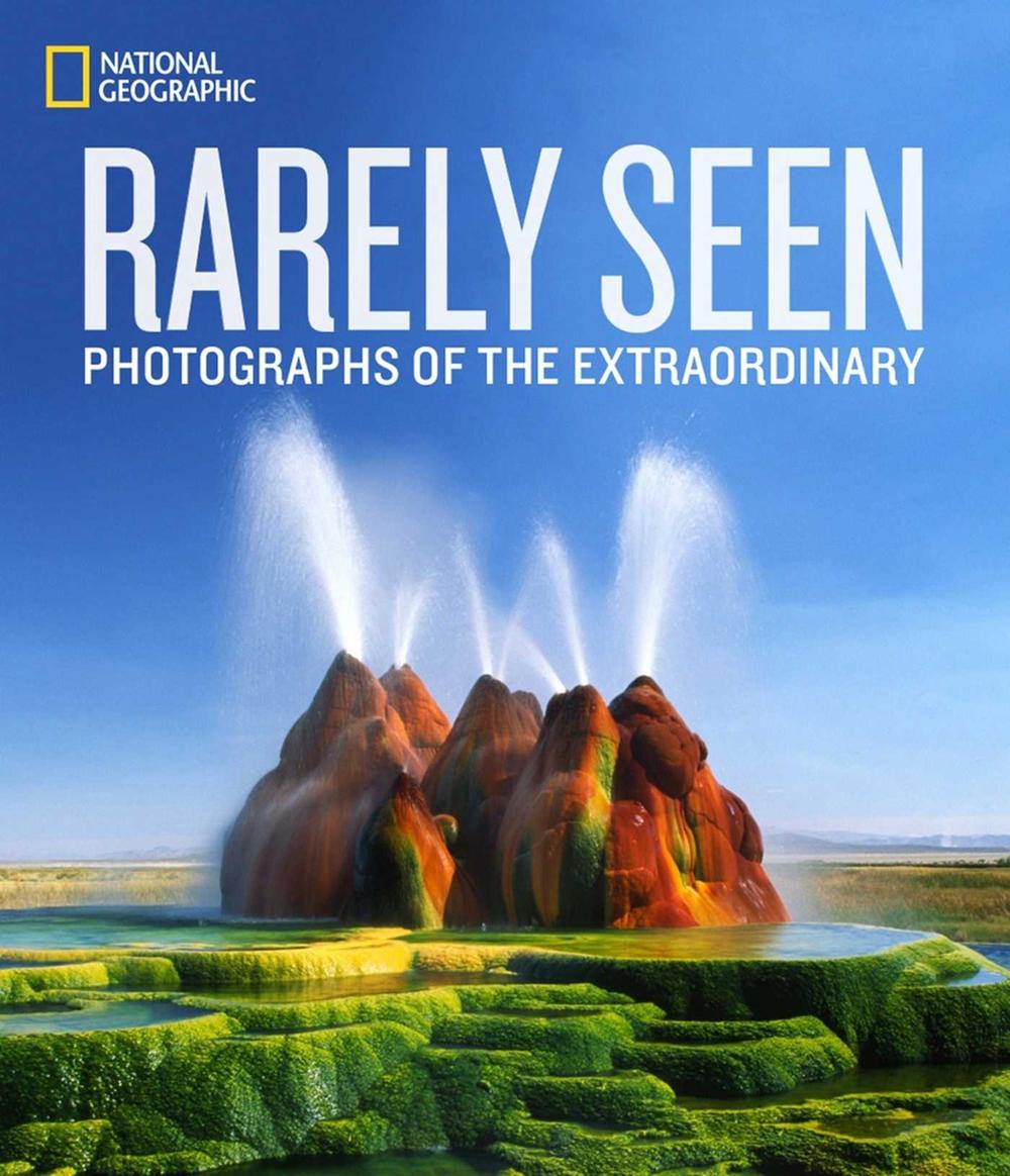 National Geographic Rarely Seen by National Geographic - ISBN: 9781426215612