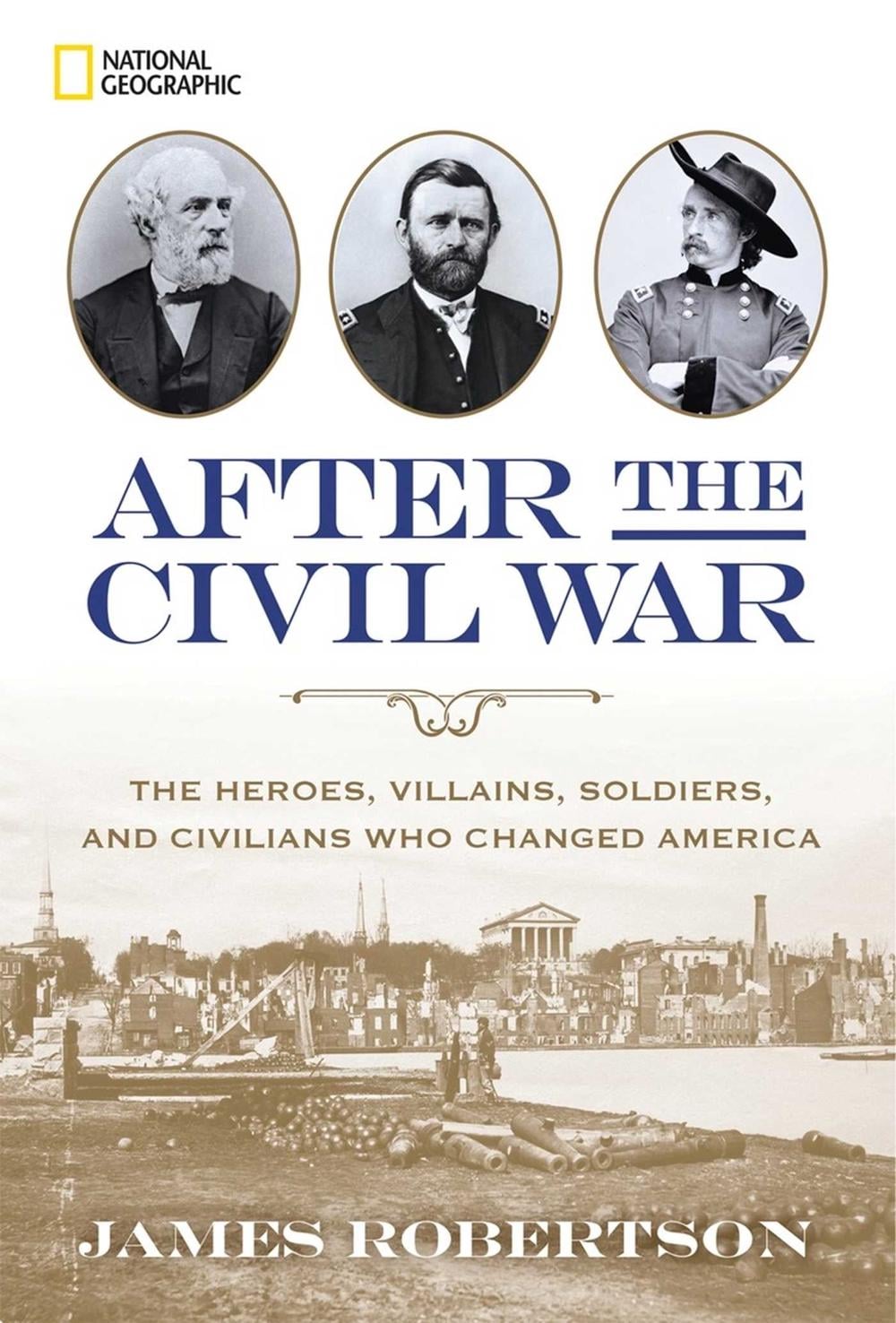 After the Civil War by James Robertson - ISBN: 9781426215629