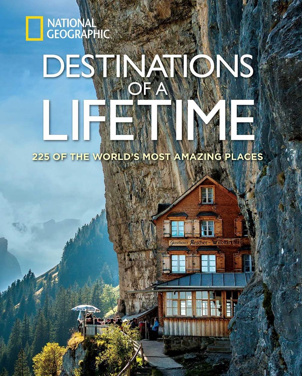 Destinations of a Lifetime by National Geographic - ISBN: 9781426215643