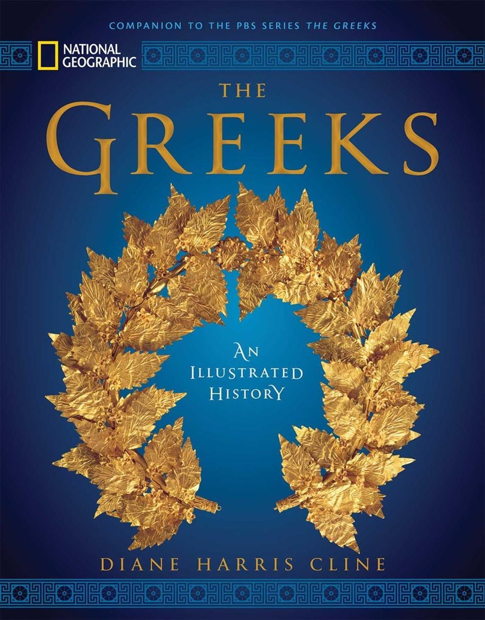 National Geographic The Greeks by Diane Harris Cline - ISBN: 9781426216701