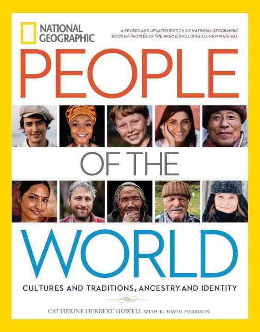 National Geographic People of the World by Catherine Herbert Howell - ISBN: 9781426217081