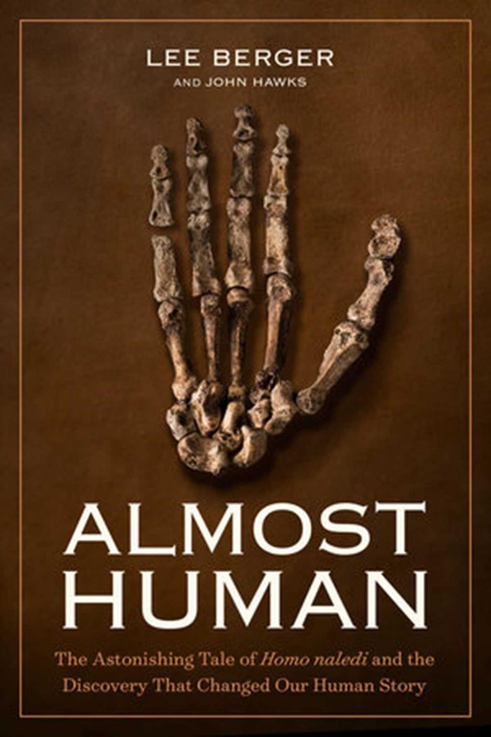 Almost Human by Lee Berger - ISBN: 9781426218118