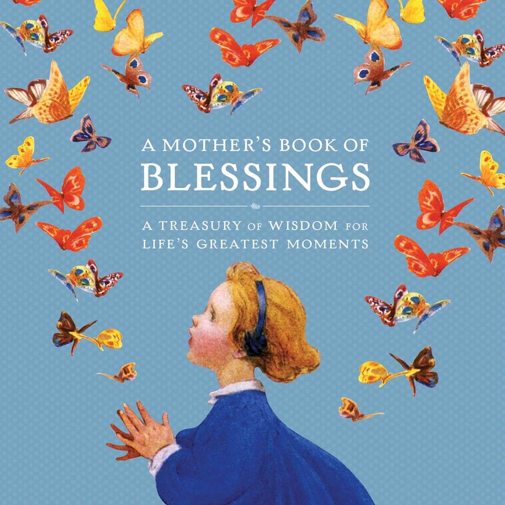 A Mother's Book of Blessings by Lena Tabori - ISBN: 9781426218965