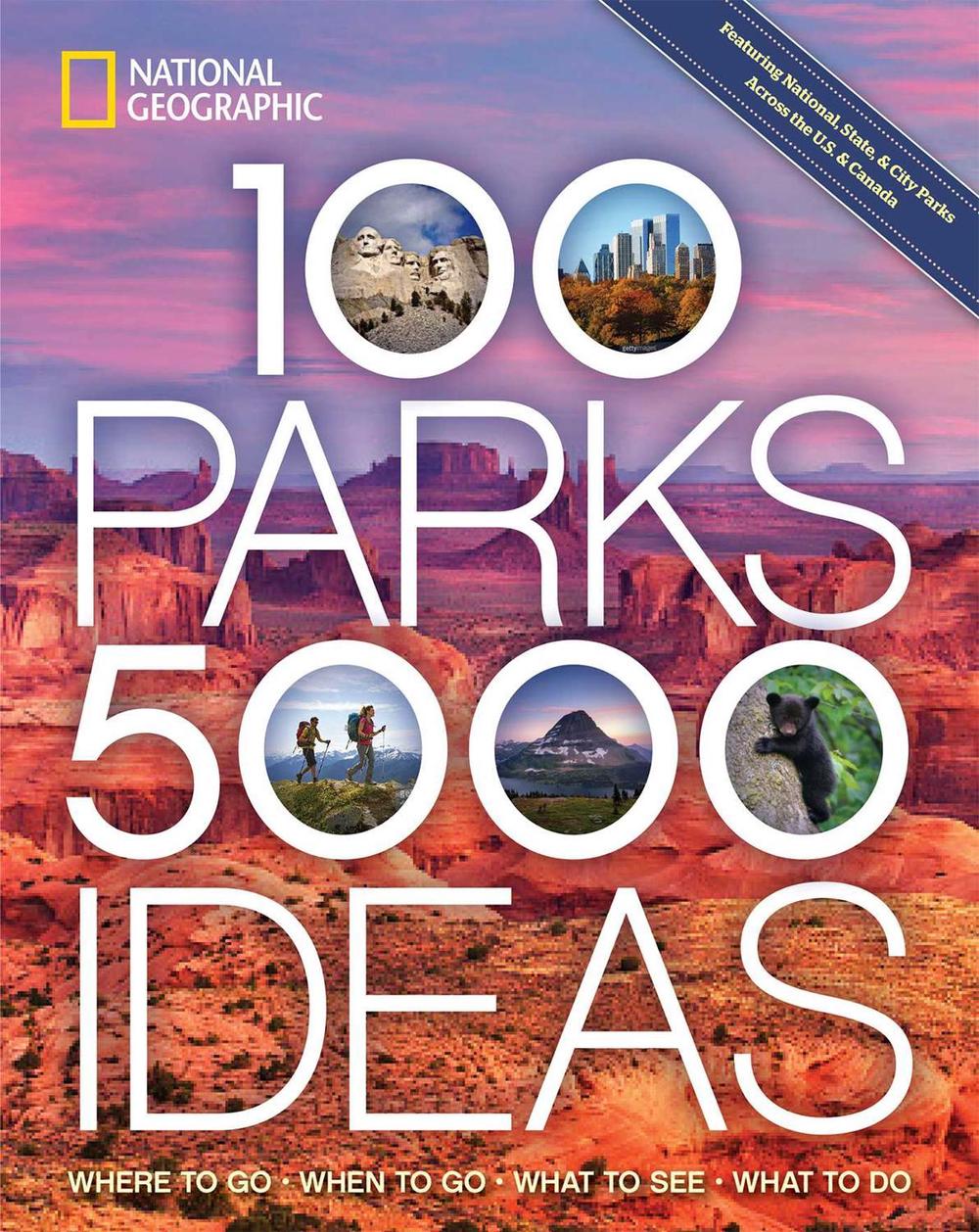 100 Parks, 5,000 Ideas by Joe Yogerst - ISBN: 9781426220104