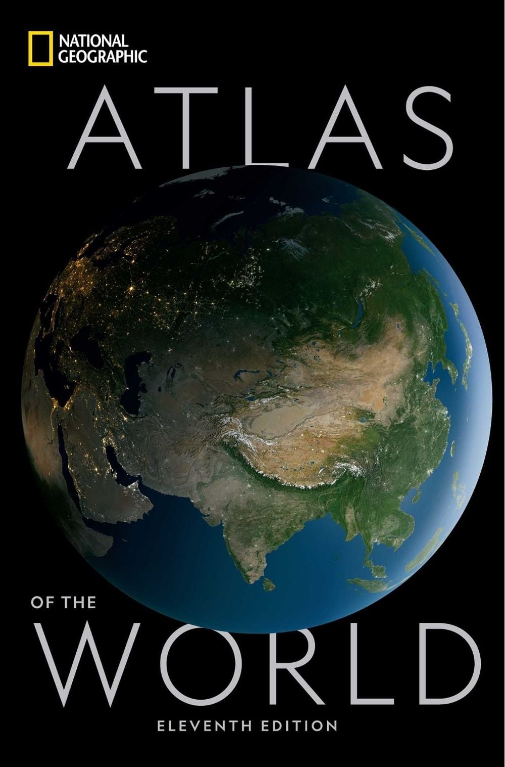 National Geographic Atlas of the World Eleventh Edition by National Geographic - ISBN: 9781426220586
