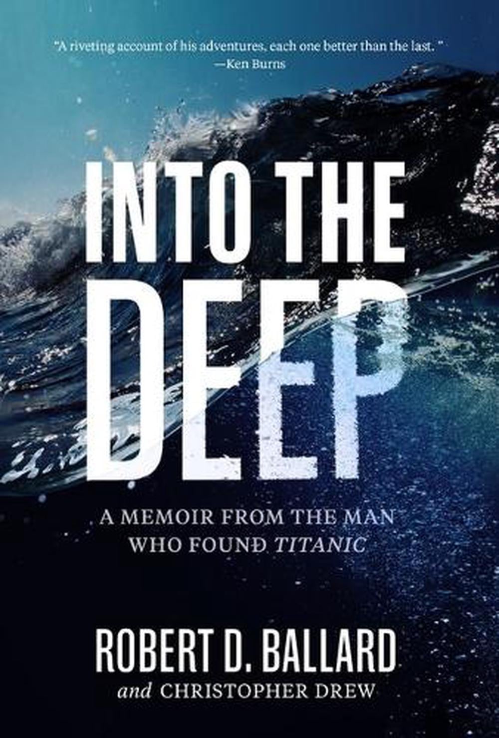 Into the Deep by Robert D. Ballard - ISBN: 9781426220999