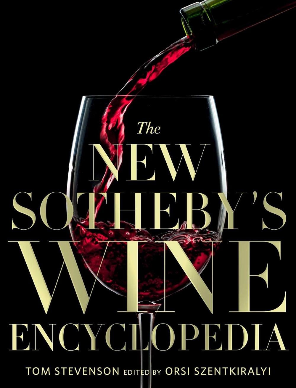 The New Sotheby's Wine Encyclopedia, 6th Edition by Tom Stevenson - ISBN: 9781426221415