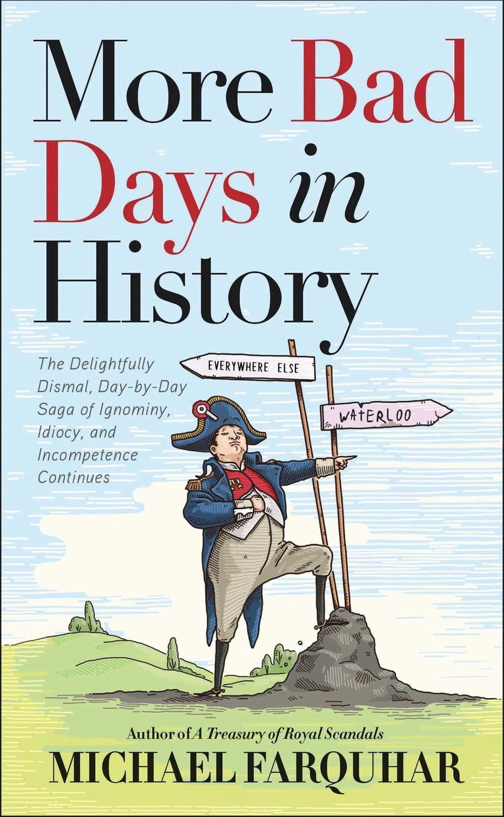 More Bad Days in History by Michael Farquhar - ISBN: 9781426221460