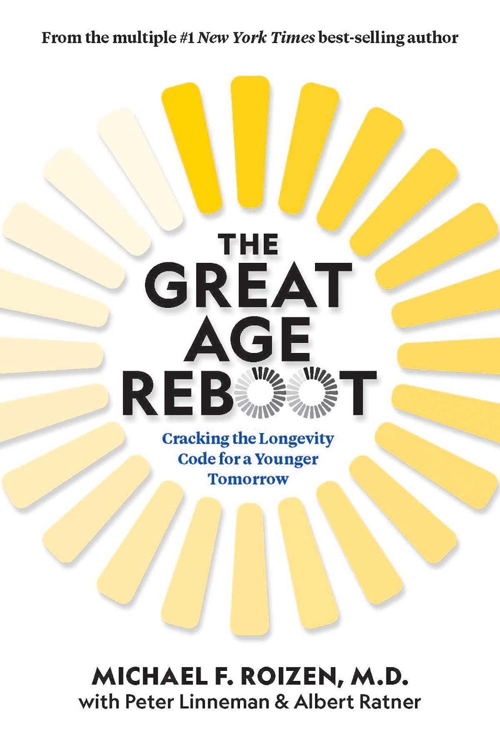 The Great Age Reboot by Peter Linneman - ISBN: 9781426221514