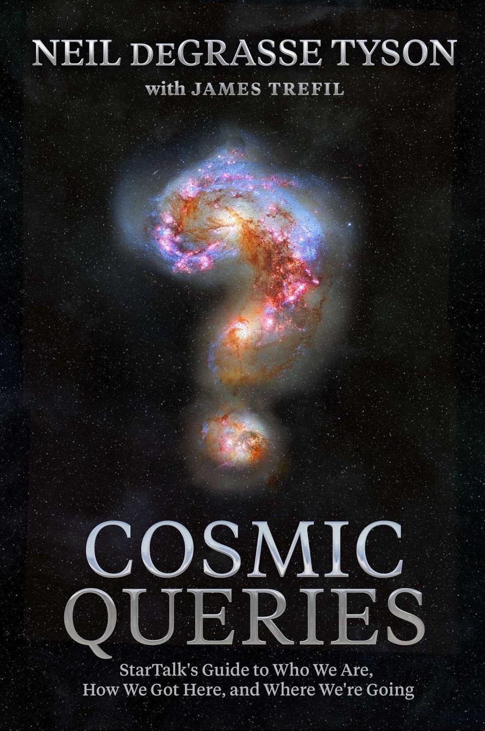 Cosmic Queries by Neil deGrasse Tyson - ISBN: 9781426221774
