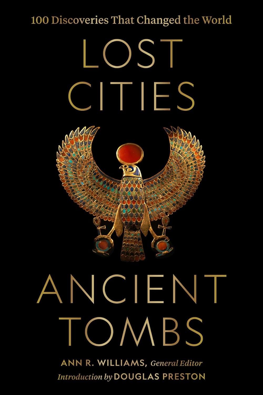Lost Cities, Ancient Tombs by Douglas Preston - ISBN: 9781426221989