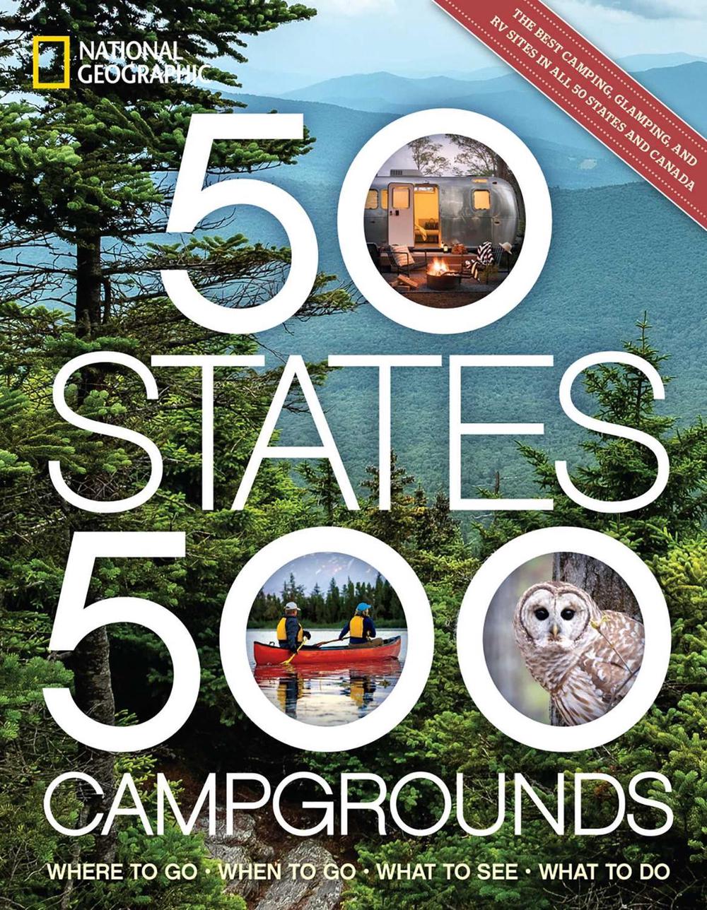50 States, 500 Campgrounds by Joe Yogerst - ISBN: 9781426222177