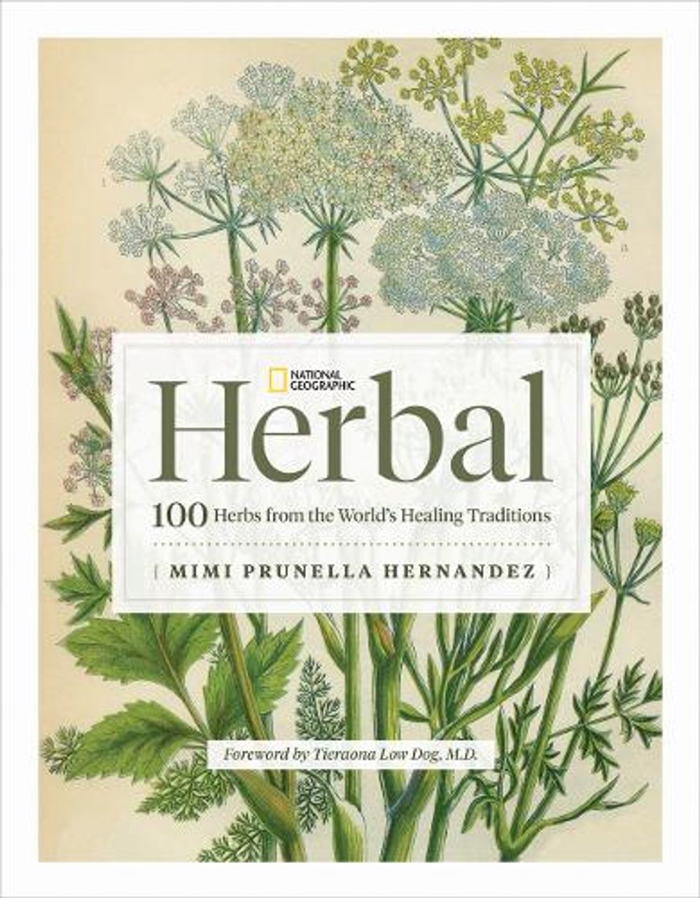 National Geographic Herbal by Mimi Prunella Hernandez - ISBN: 9781426222399