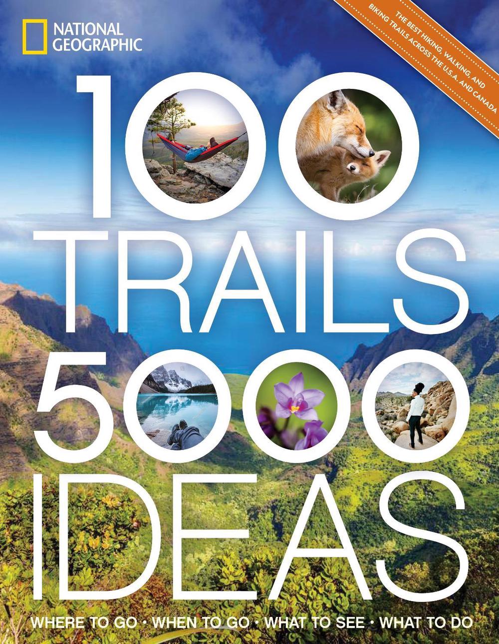 100 Trails, 5,000 Ideas by Joe Yogerst - ISBN: 9781426222566
