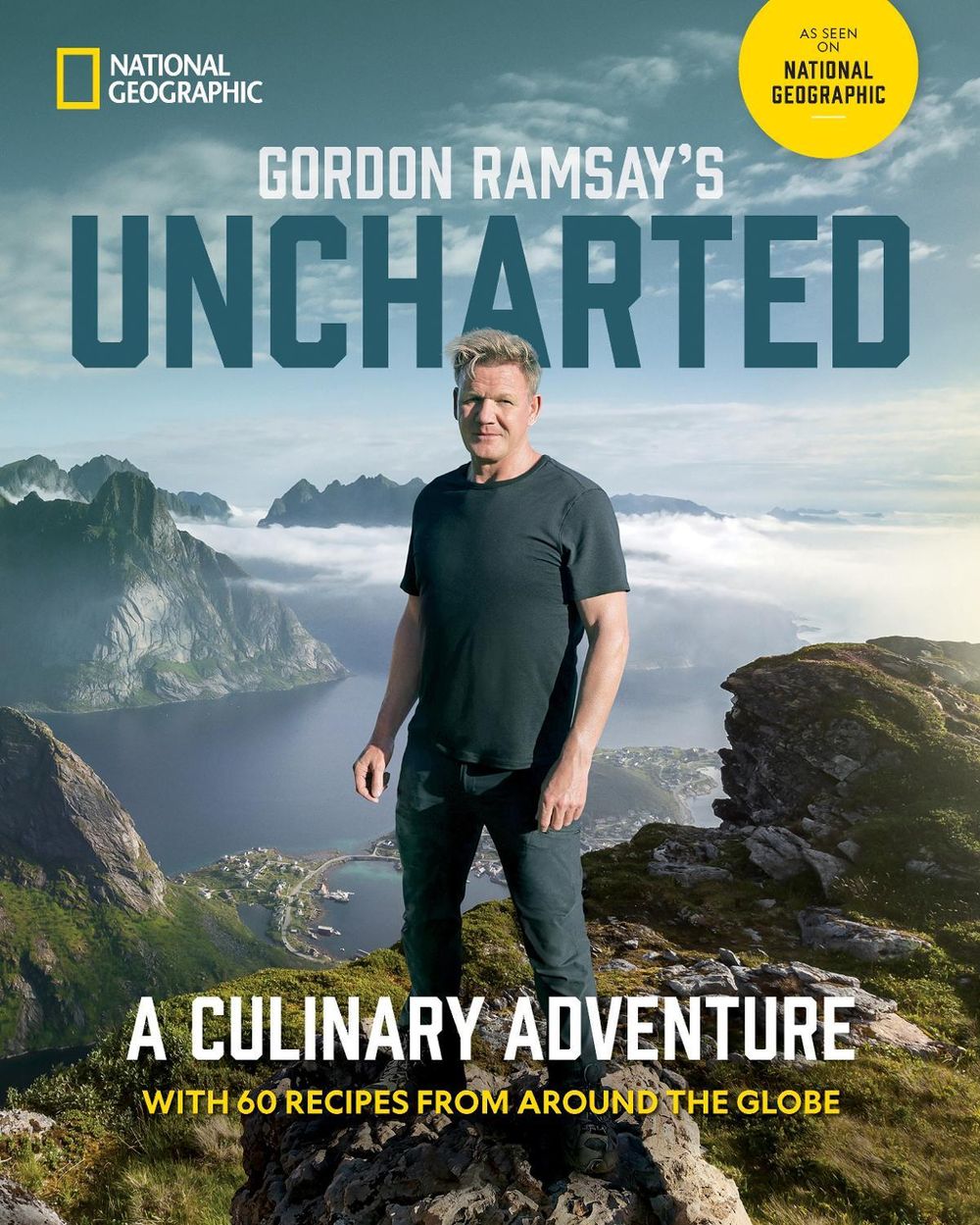 Gordon Ramsay's Uncharted by Gordon Ramsay - ISBN: 9781426222702