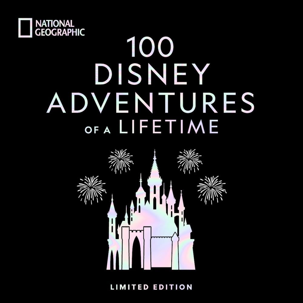 100 Disney Adventures of a Lifetime-Deluxe Edition by Marcy Carriker Smothers - ISBN: 9781426222801