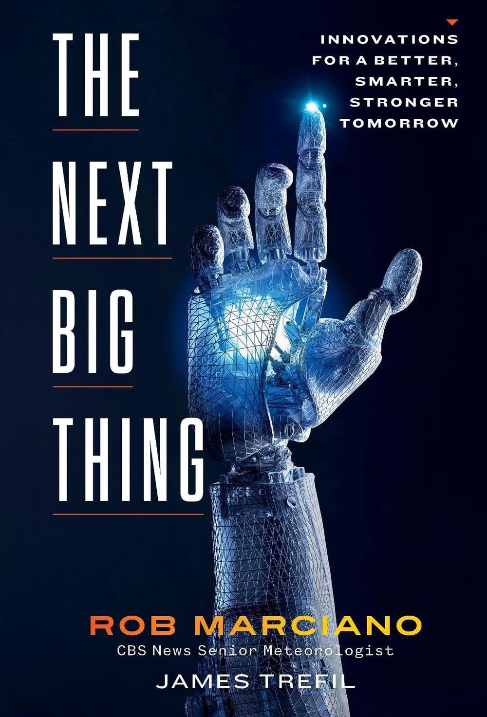 The Next Big Thing by Rob Marciano - ISBN: 9781426223297