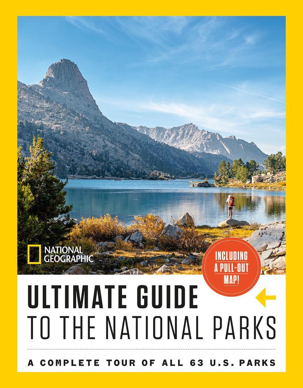 National Geographic Ultimate Guide to the National Parks by National Geographic - ISBN: 9781426223389