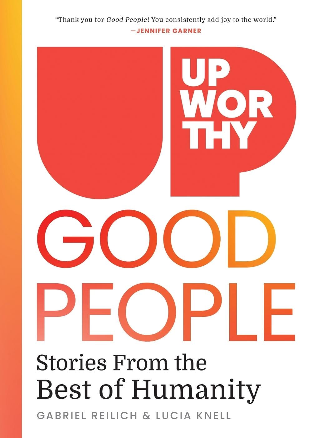 Upworthy - GOOD PEOPLE by Gabriel Reilich - ISBN: 9781426223464