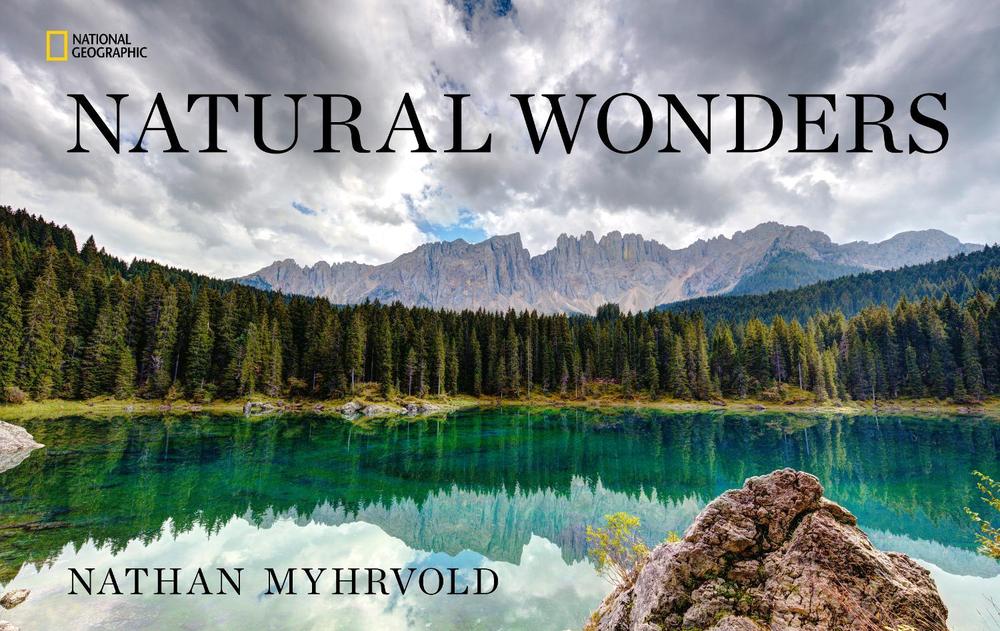 Natural Wonders by Nathan Myhrvold - ISBN: 9781426223761