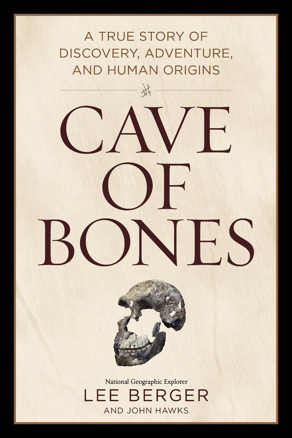 Cave of Bones by Lee Berger - ISBN: 9781426223884