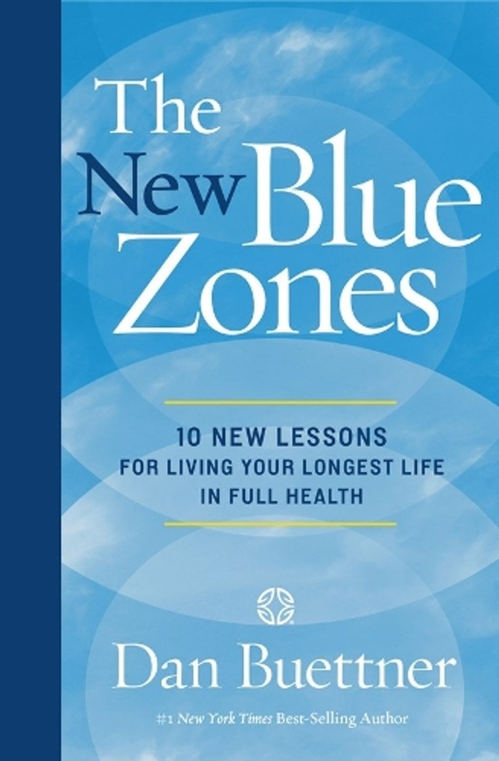 The Blue Zones Evolution by Dan Buettner - ISBN: 9781426224553