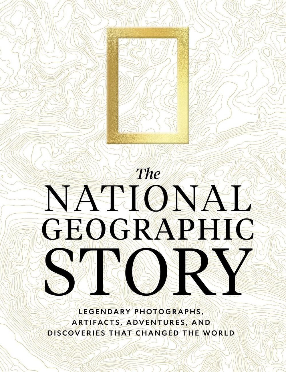 The National Geographic Story by National Geographic - ISBN: 9781426224836