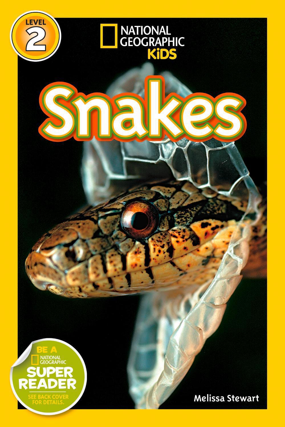 National Geographic Kids Readers: Snakes! by Melissa Stewart (English) Paperback