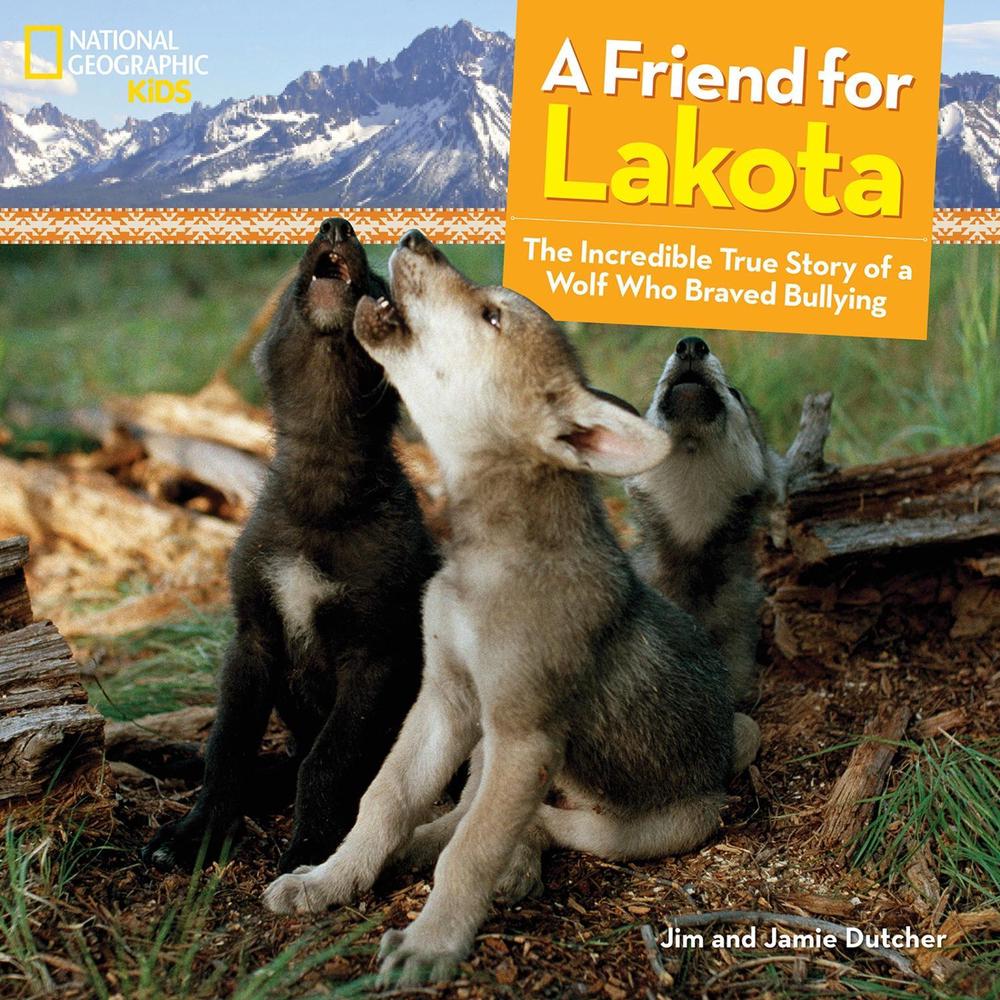 A Friend for Lakota by Jamie Dutcher - ISBN: 9781426320828