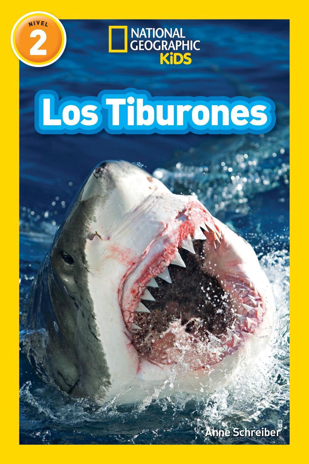 National Geographic Readers: Los Tiburones (Sharks) by Anne Schreiber - ISBN: 9781426324888