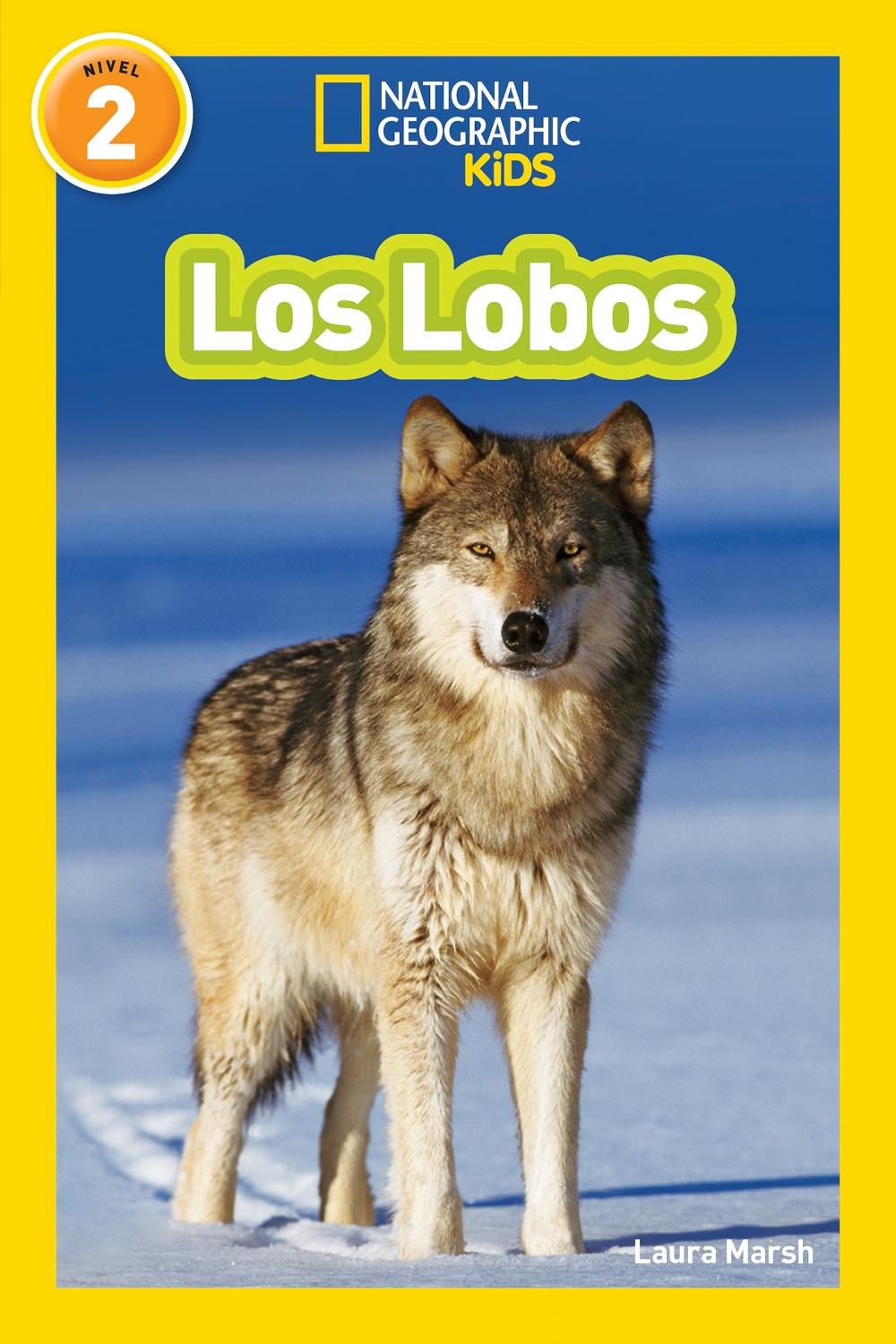 National Geographic Readers: Los Lobos (Wolves) by Laura Marsh - ISBN: 9781426324925