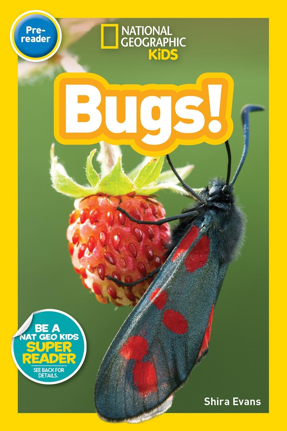 National Geographic Kids Readers: Bugs by Shira Evans - ISBN: 9781426330308