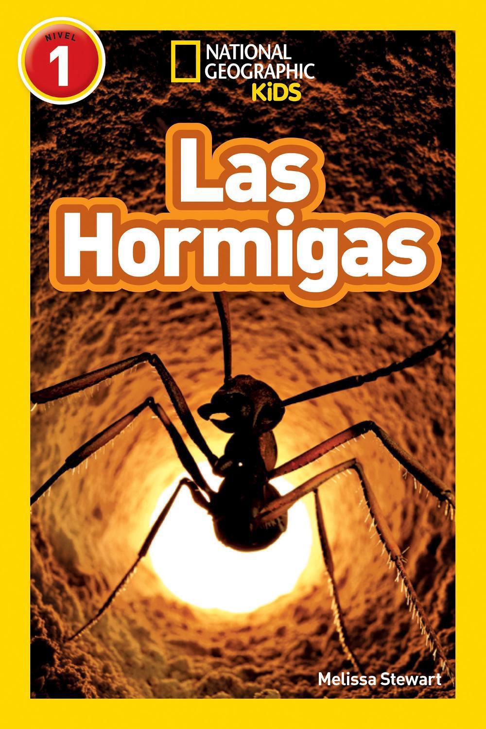 National Geographic Kids Readers: Hormigas (L1) by Melissa Stewart - ISBN: 9781426332265