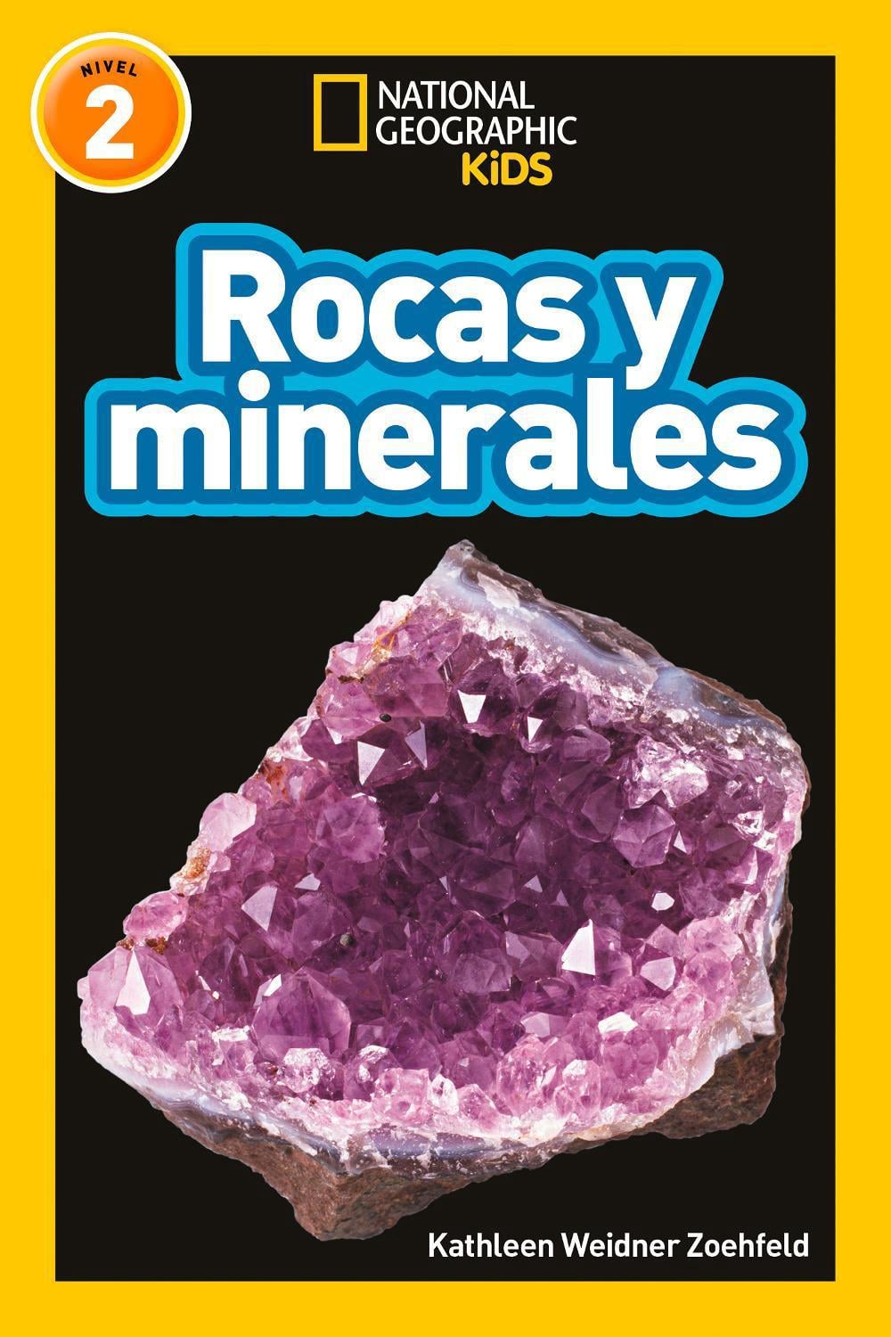 Rocks & Minerals (L2, Spanish) by National Geographic Kids - ISBN: 9781426335204