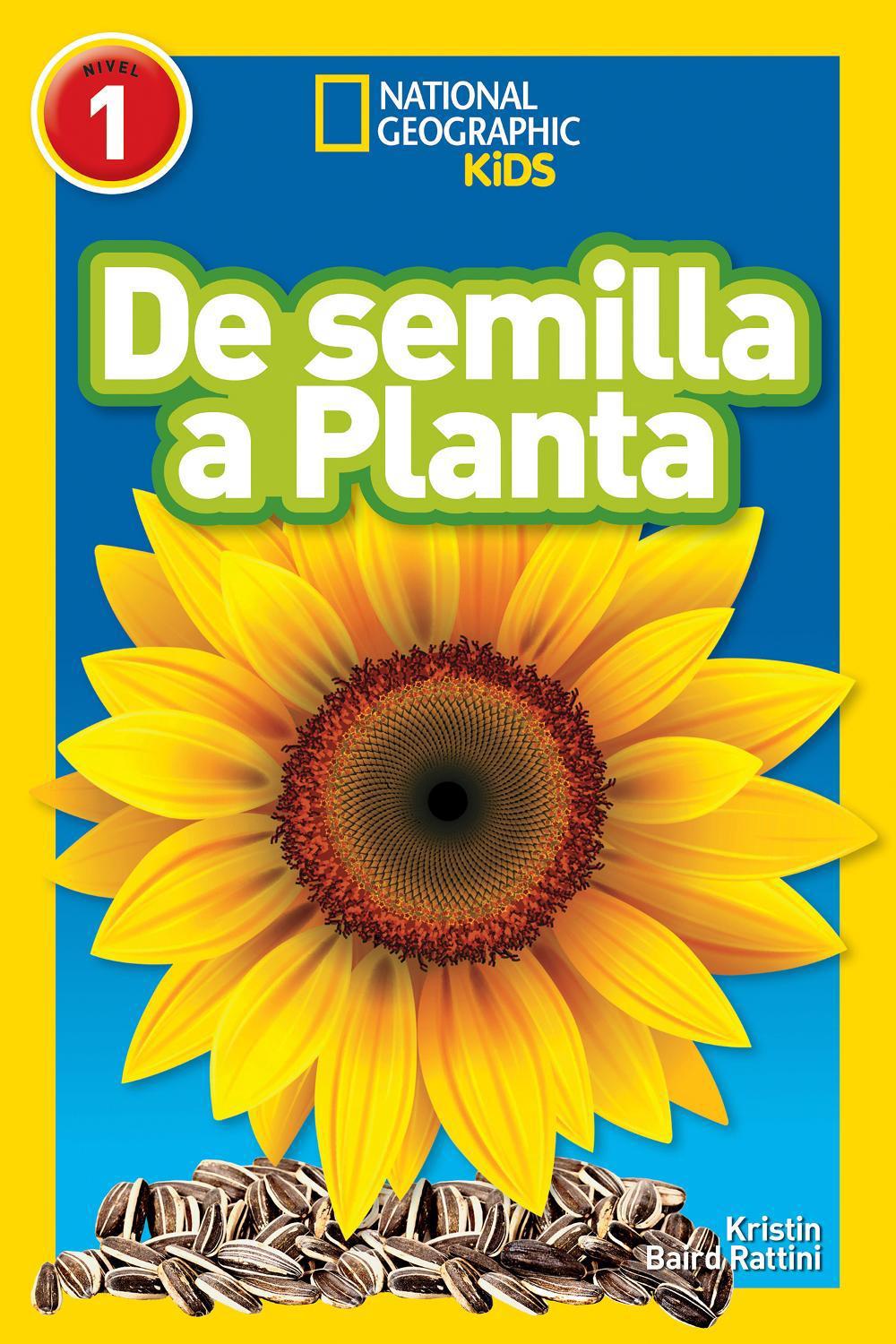 De Semilla a Planta (L1) by Kristin Baird Rattini - ISBN: 9781426337291