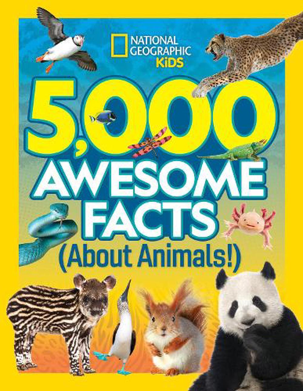 5,000 Awesome Facts About Animals by National Geographic Kids, Hardcover,  9781426372612 | Buy online at The Nile