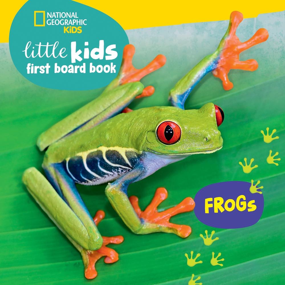 National Geographic Kids Little Kids First Board Book: Frogs by Ruth A. Musgrave - ISBN: 9781426375361