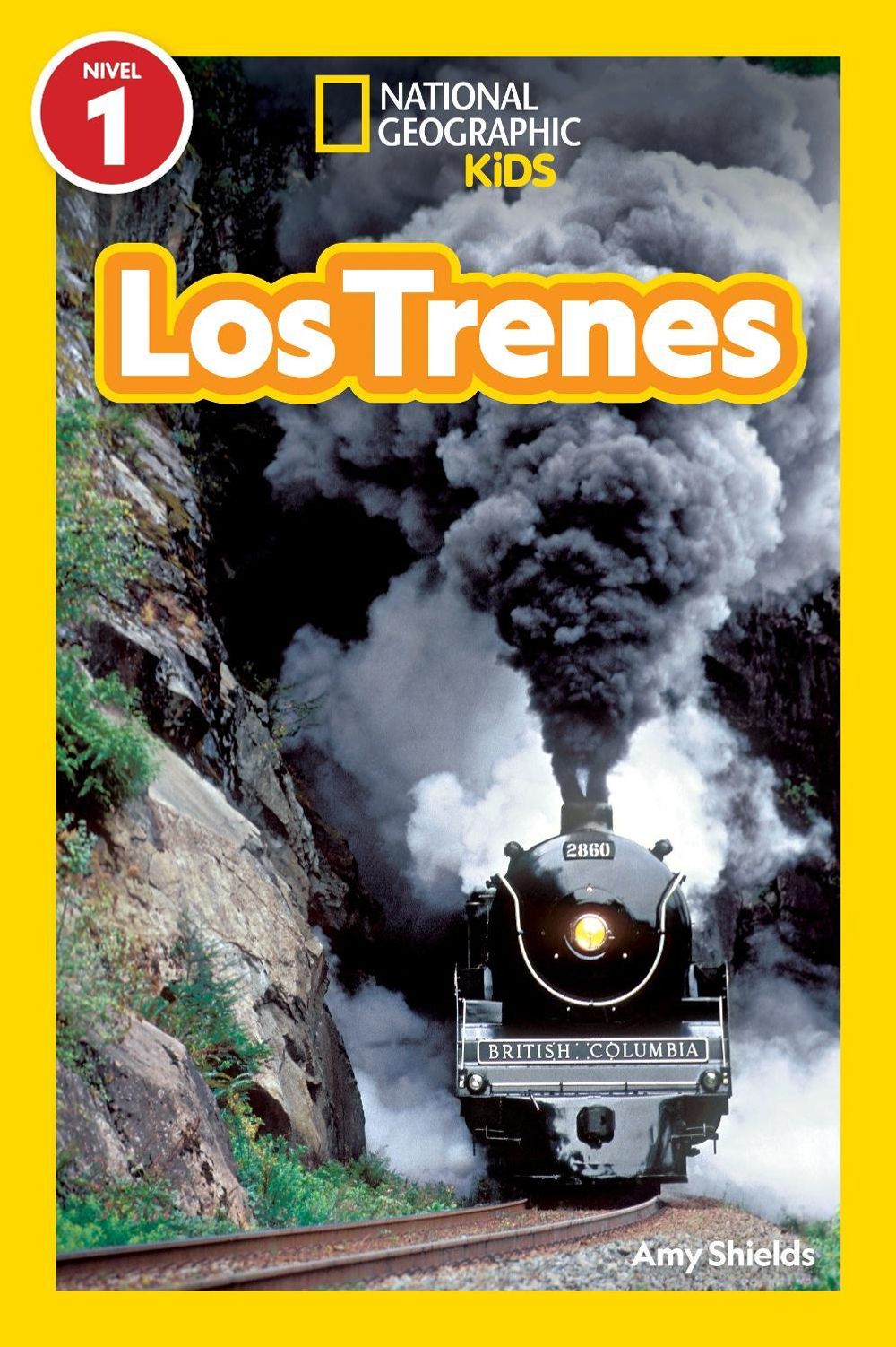 National Geographic Readers: Los Trenes (L1) by Amy Shields - ISBN: 9781426376641