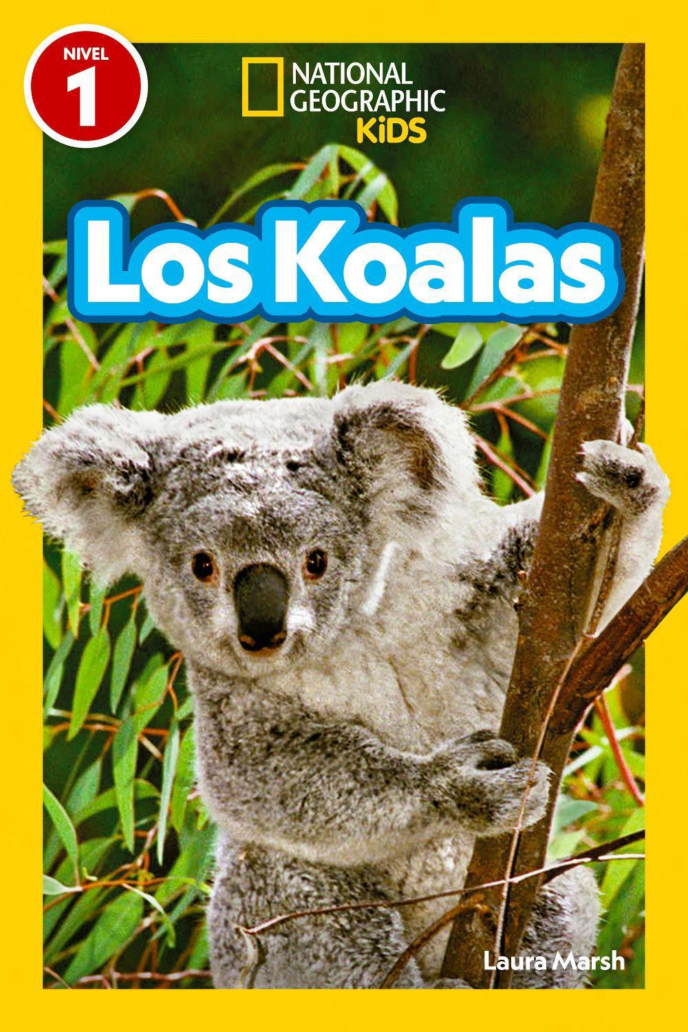 National Geographic Readers: Los Koalas (Nivel 1) by Laura Marsh - ISBN: 9781426377426