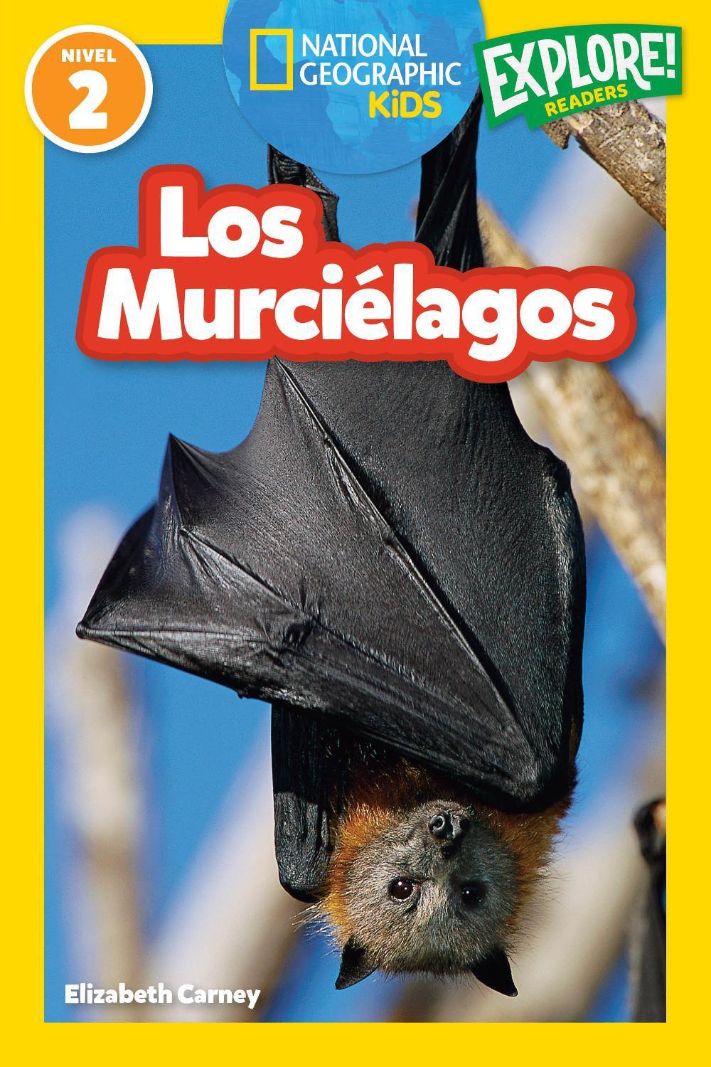 National Geographic Readers: Los Murciélagos, 9781426378263