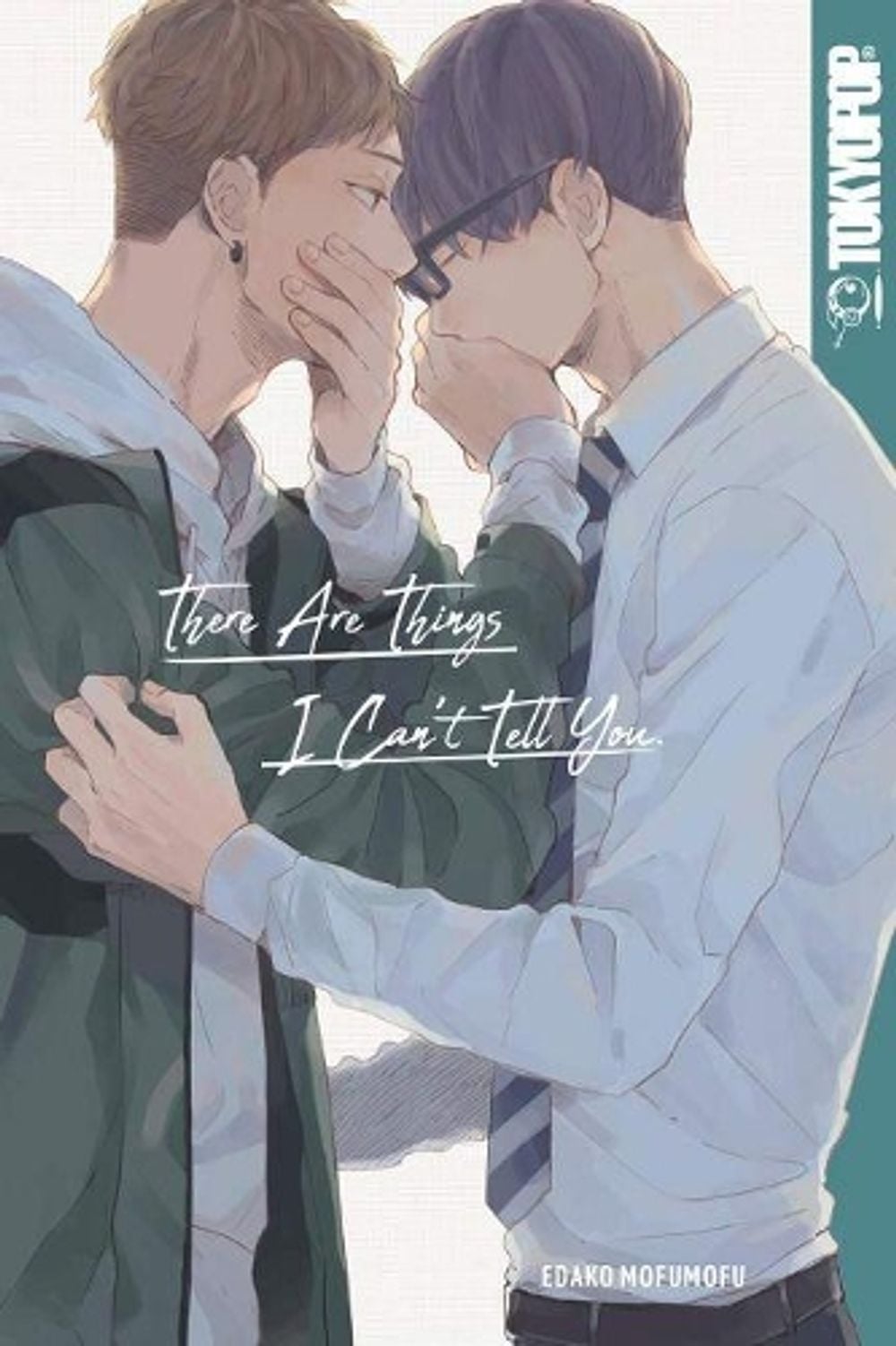 There Are Things I Can't Tell You by Edako Mofumofu - ISBN: 9781427863195