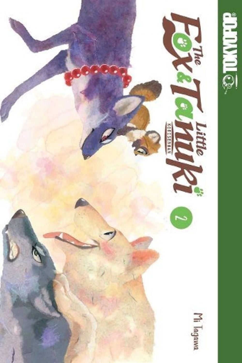 The Fox & Little Tanuki, Volume 2 by Tagawa Mi - ISBN: 9781427864055