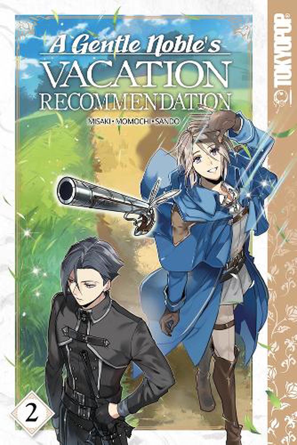 A Gentle Noble's Vacation Recommendation, Volume 2 by Momochi - ISBN: 9781427866677
