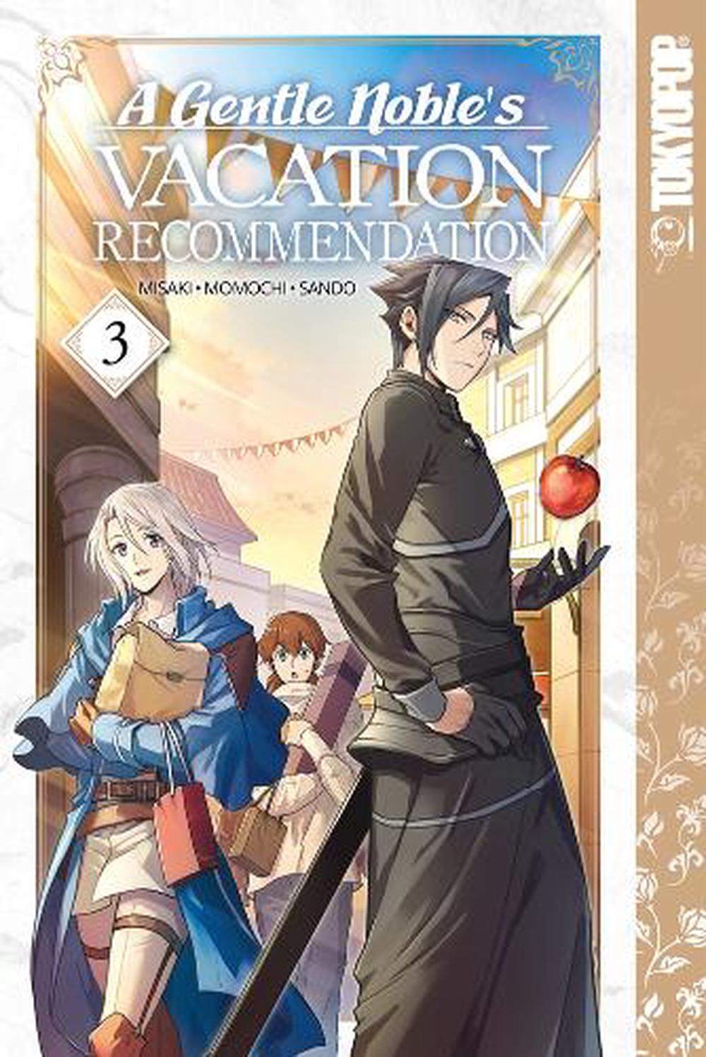 A Gentle Noble's Vacation Recommendation, Volume 3 by Momochi - ISBN: 9781427867513