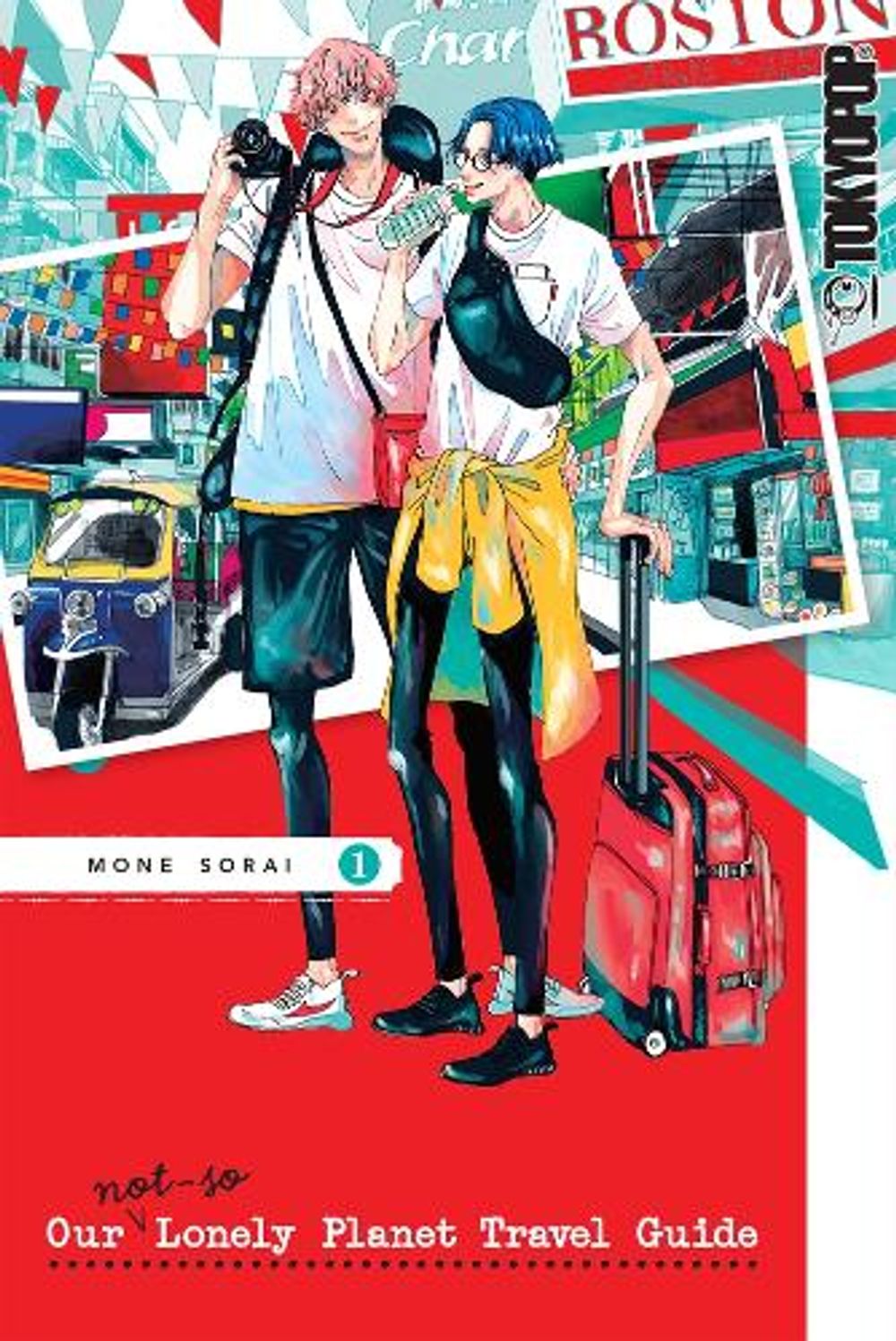 Our Not-So-Lonely Planet Travel Guide, Volume 1 by Mone Sorai - ISBN: 9781427867551