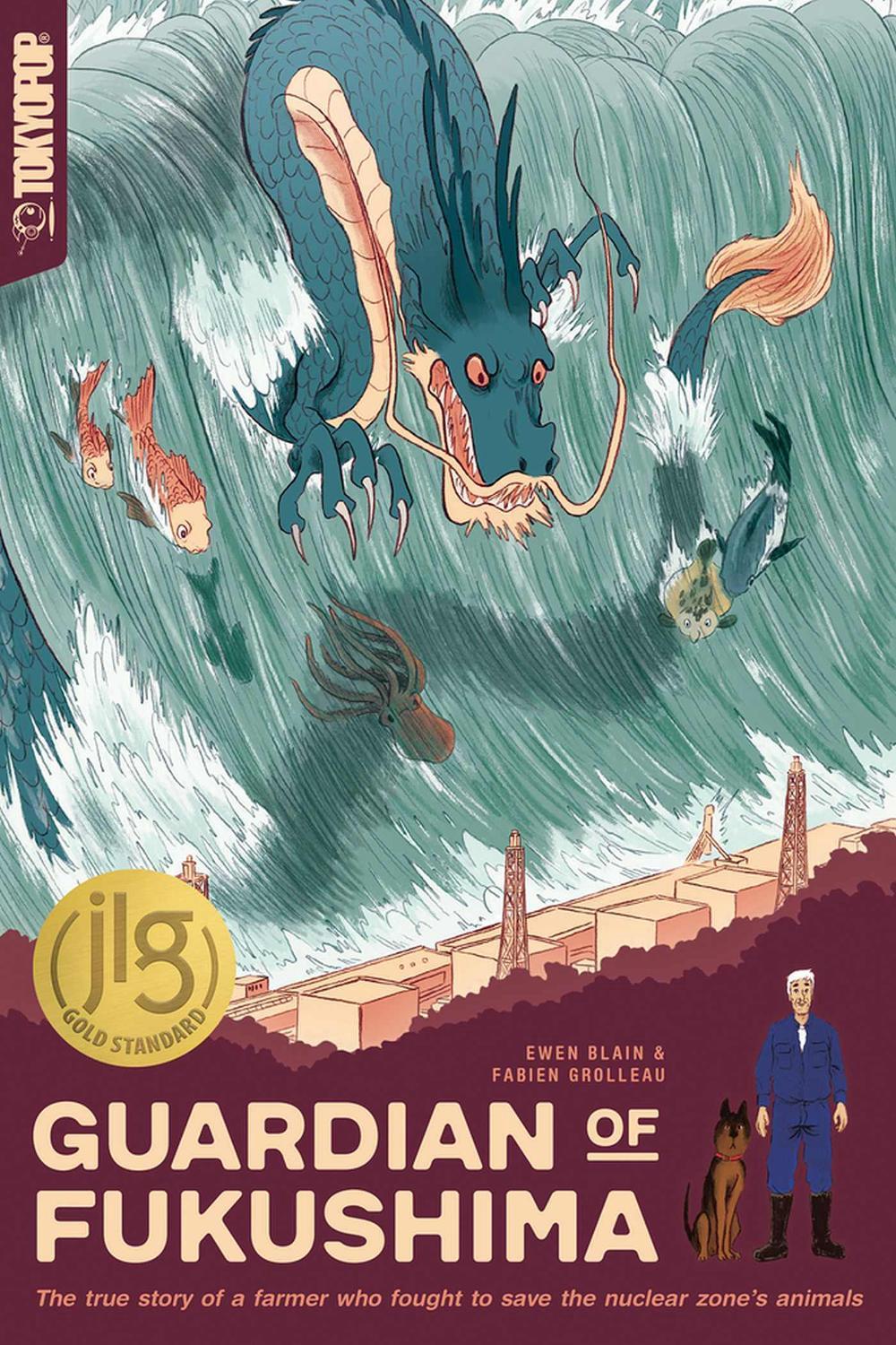 Guardian of Fukushima by Fabien Grolleau - ISBN: 9781427871367