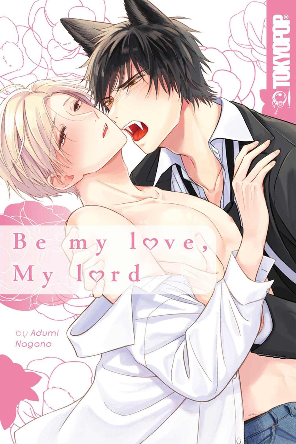 Be My Love, My Lord by Adumi Nagano - ISBN: 9781427871893