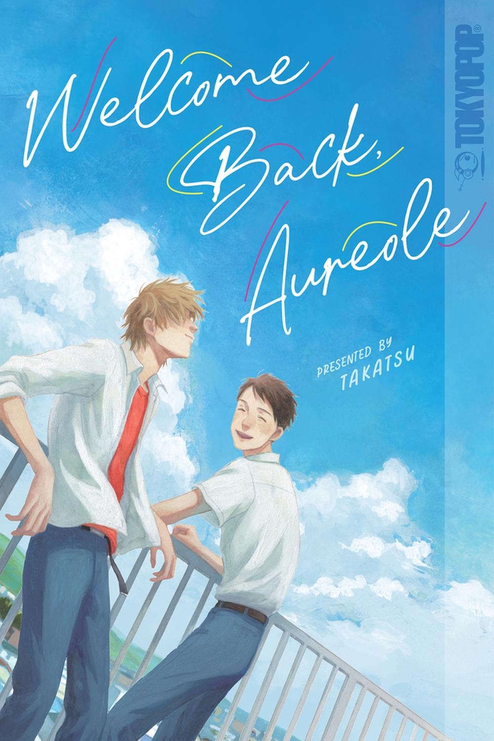 Welcome Back, Aureole by Takatsu - ISBN: 9781427872470