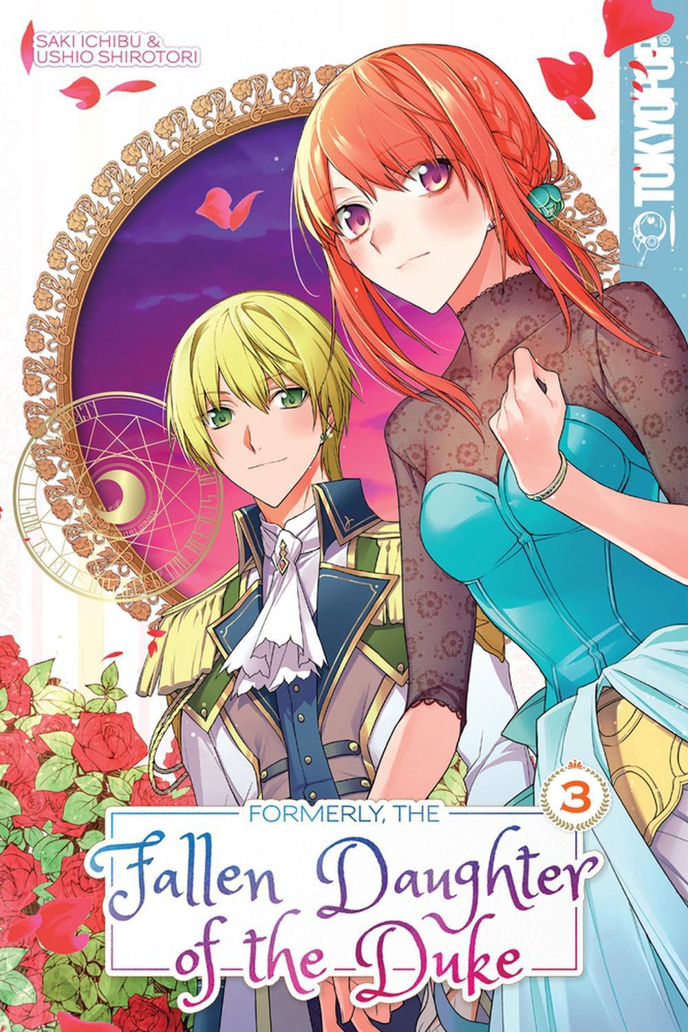 Formerly, the Fallen Daughter of the Duke, Volume 3 by Saki Ichibu - ISBN: 9781427872555